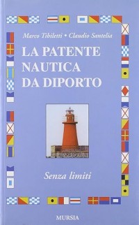 Image of La patente nautica da diporto. Senza limiti