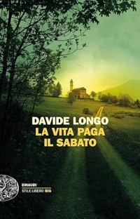 Image of LA VITA PAGA IL SABATO
