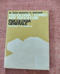 Image of PSICOLOGIA - CORSO PER EDUCATORI - PSICOLOGIA GENERALE